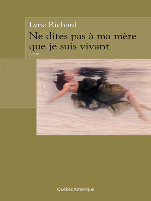 Ne dites pas à ma mère que je suis vivant - ebook